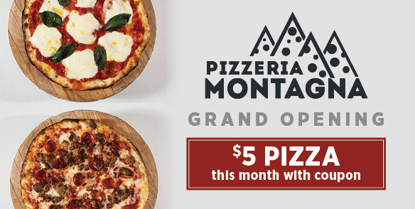 Pizza Montagna Grand Opening