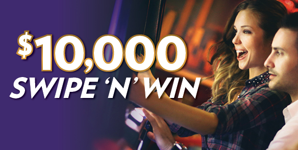 $10,000 Swipe n' Win