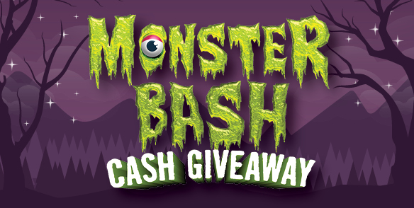 Monster Bash Cash Giveaway