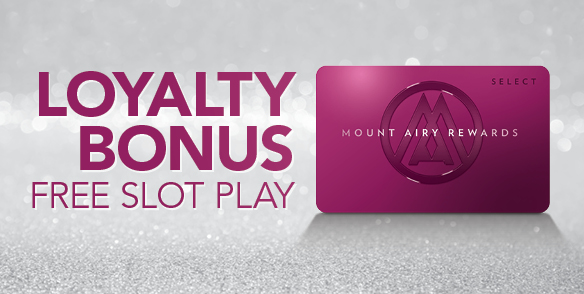 Loyalty Bonus Free Slot Play