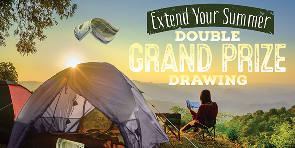 Extend your Summer Double Grand Prize Drawing