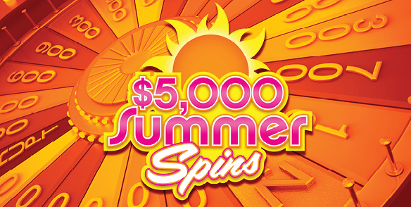 $5,000 Summer Spins