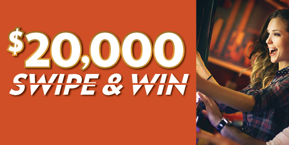 $20,000 Swipe & Win
