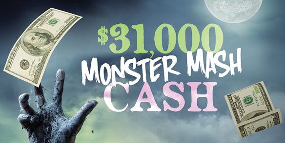 $31,000 Monster Mash Cash