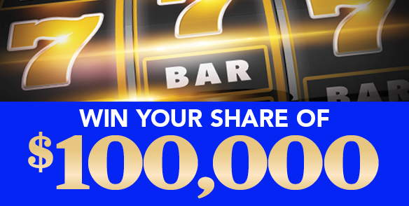 Win Your Share of $100,000