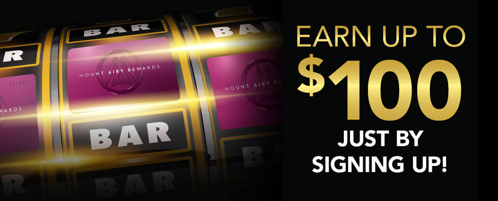 earn up to $100 when you sign up mount airy rewards