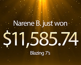 narene b won $11,585.74 blazing 7s jackpot