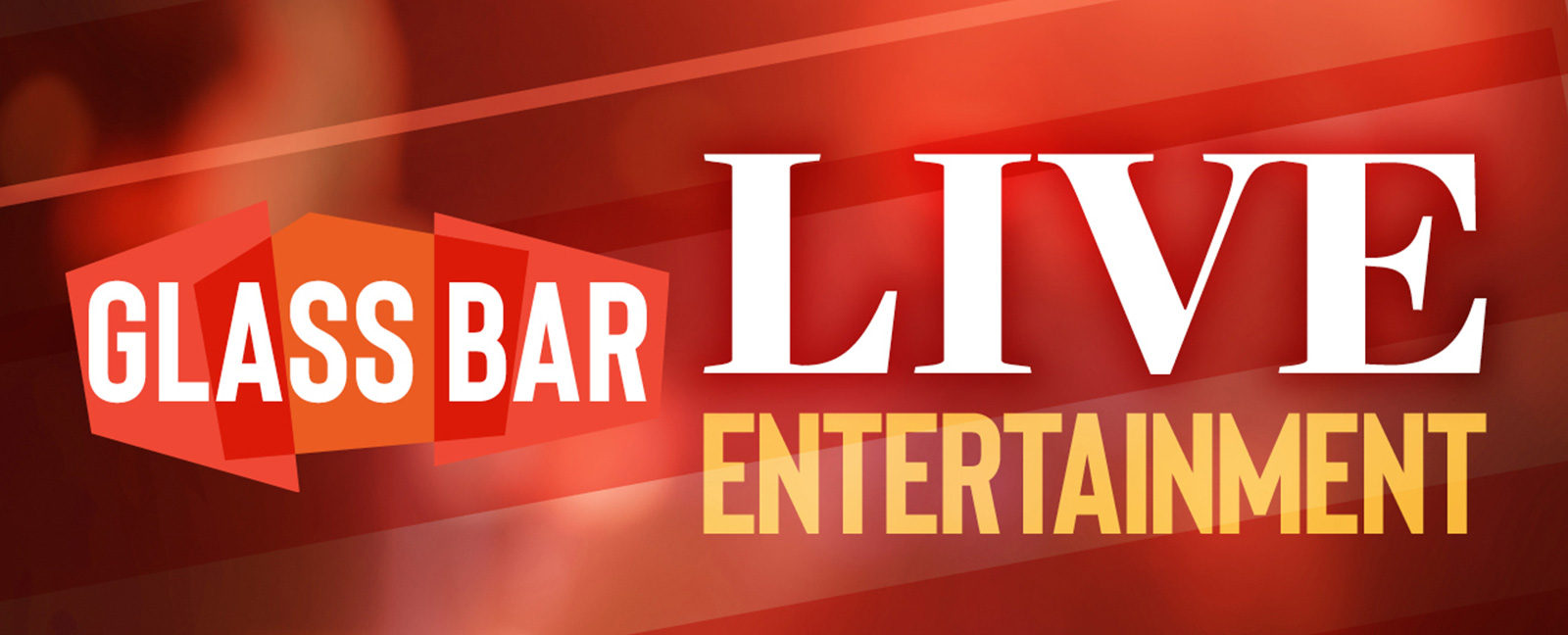 glass bar live entertainment - every friday & saturday night 7pm-10pm
