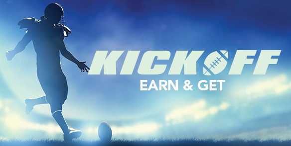 Kickoff Earn & Get