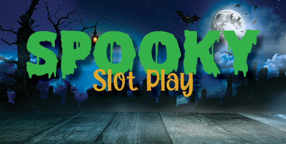 Spooky Slot Play