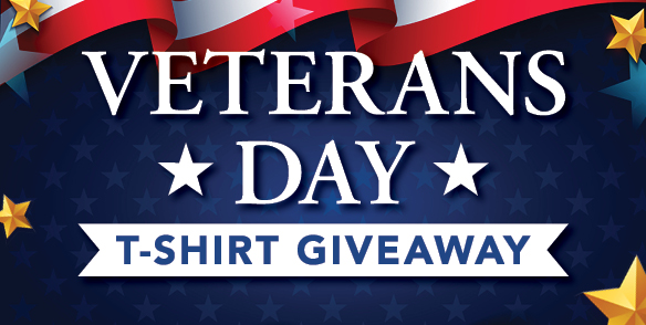 VETERANS DAY T-SHIRT GIVEAWAY