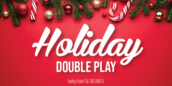HOLIDAY DOUBLE PLAY