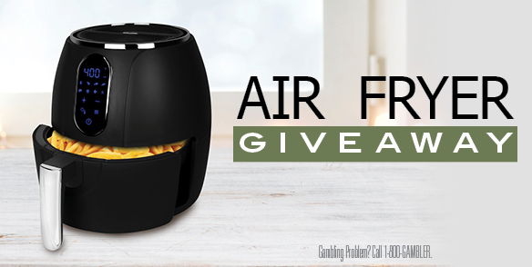 AIR FRYER GIVEAWAY