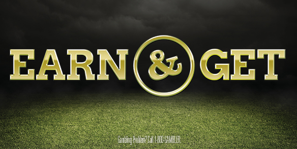 EARN & GET