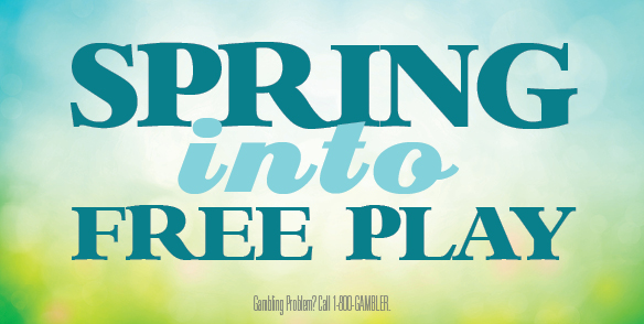 SPRING INTO FREE PLAY