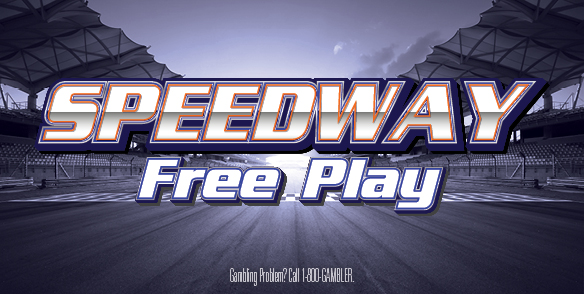SPEEDWAY FREE PLAY