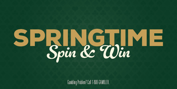 SPRINGTIME SPIN & WIN