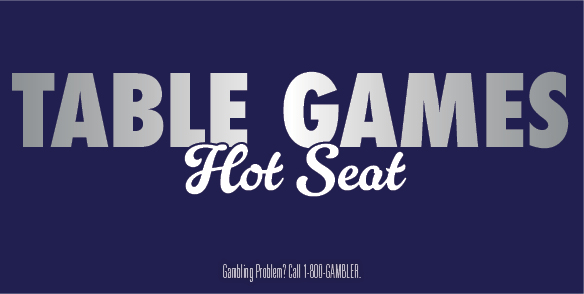 TABLE GAMES HOT SEAT