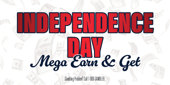 independence day Mega Earn & Get