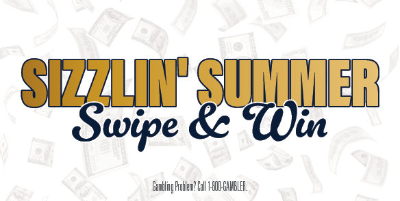 Sizzlin' Summer Swipe & Win