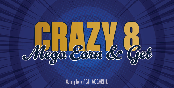 Crazy 8 Mega Earn & Get