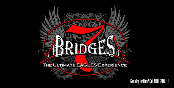 7 Bridges: The Ultimate EAGLES Experience!