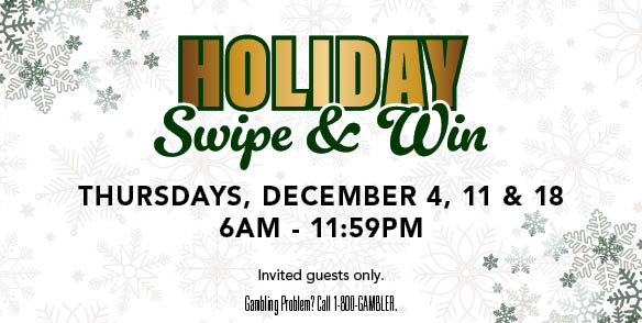 HOLIDAY SWIPE & WIN