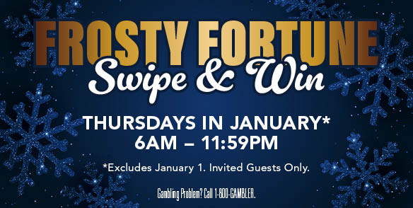 FROSTY FORTUNE SWIPE & WIN