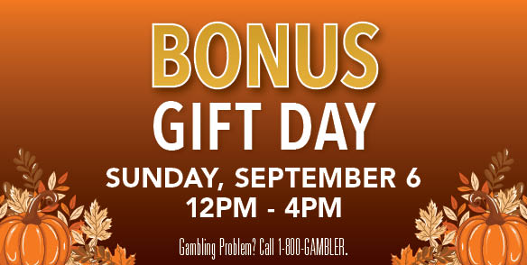 Bonus Gift Day