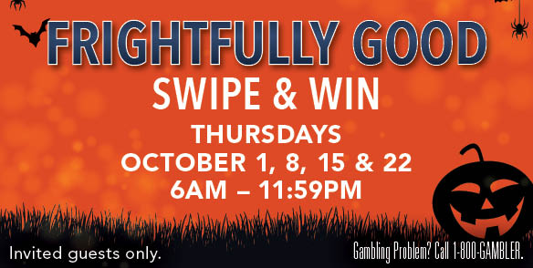 Frightfully Good Swipe & Win