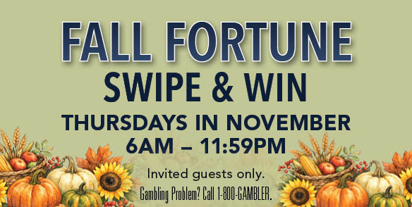 FALL FORTUNE SWIPE & WIN